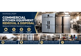 Commercial Fridge Disposal & Kitchen Equipment Removal in Singapore